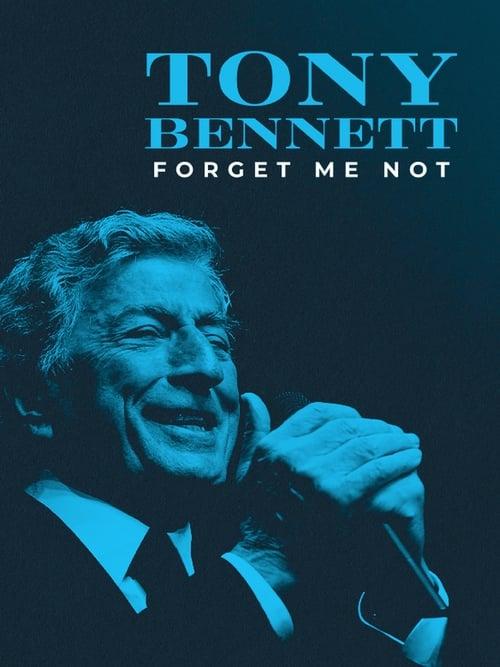 Tony Bennett: Forget Me Not