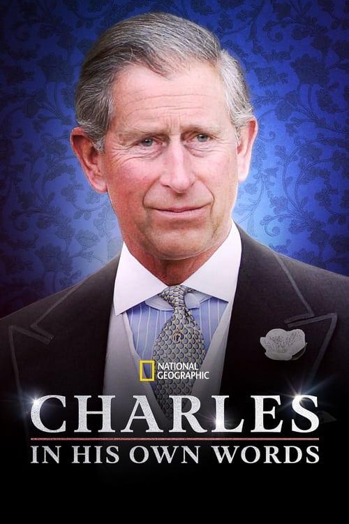 Charles: In His Own Words