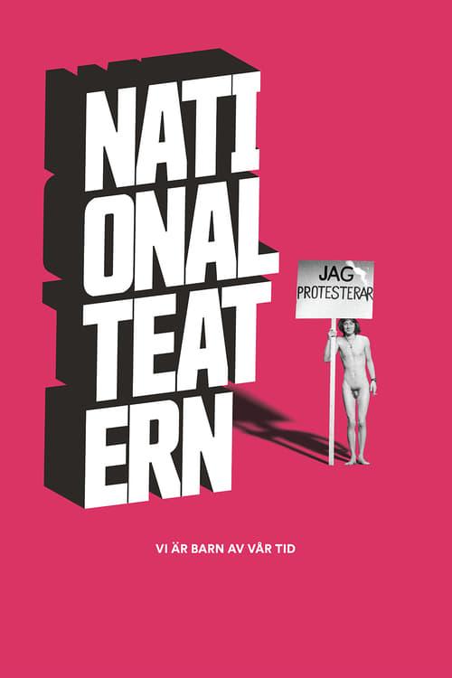 Vi är barn av vår tid - En film om Nationalteatern