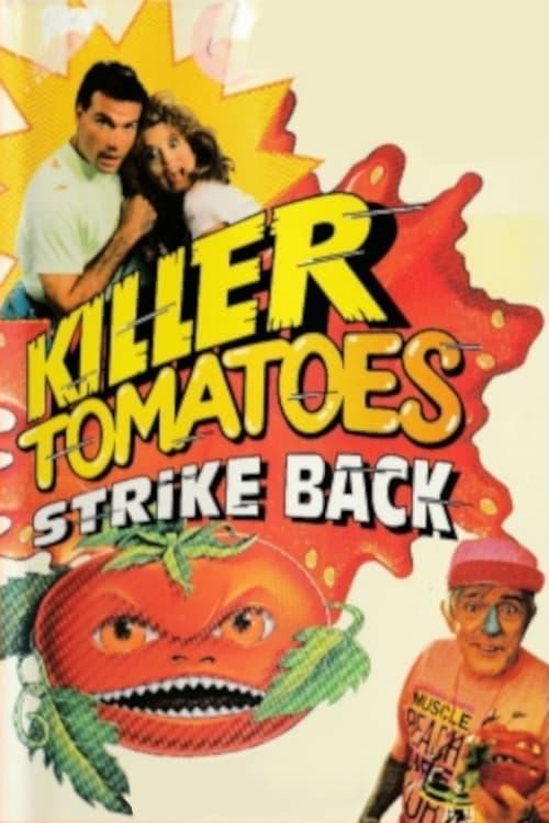 Killer Tomatoes Strike Back!