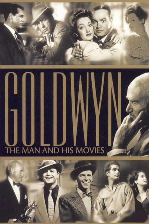 Goldwyn: The Man and His Movies