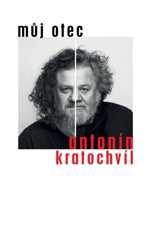 Můj otec Antonín Kratochvíl