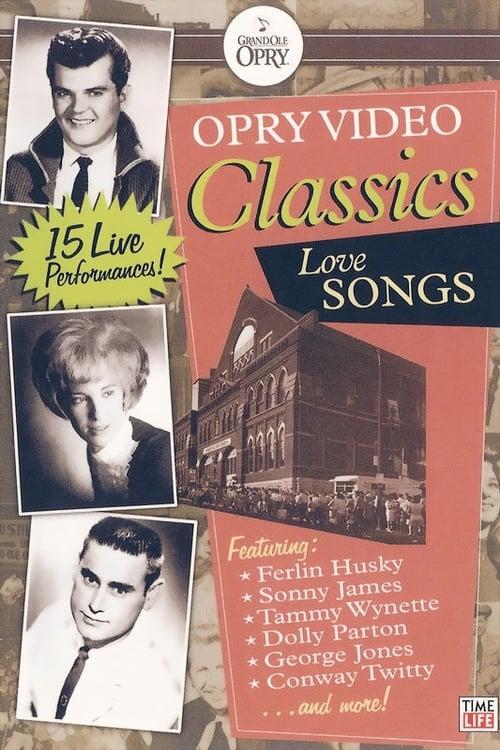 Opry Video Classics: Love Songs