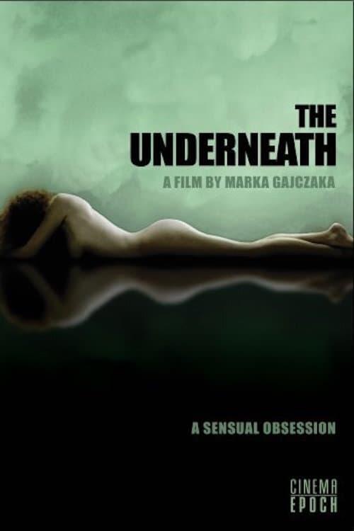 The Underneath