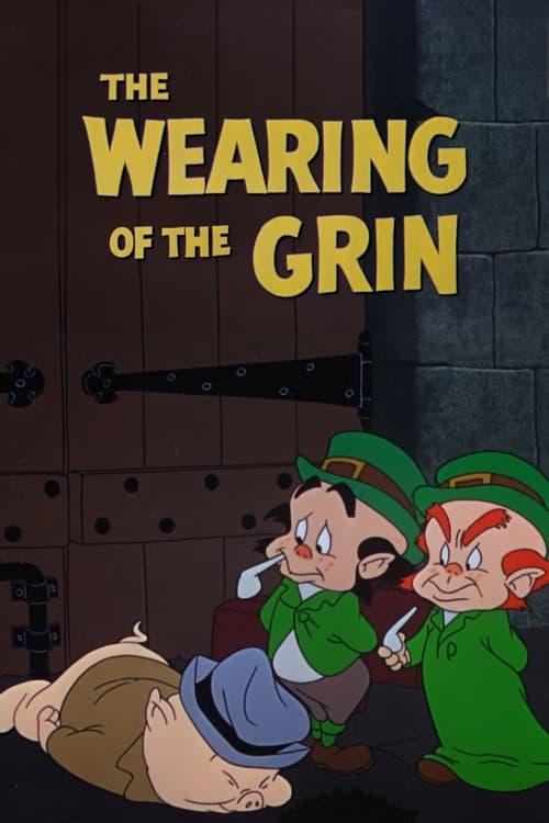 The Wearing of the Grin