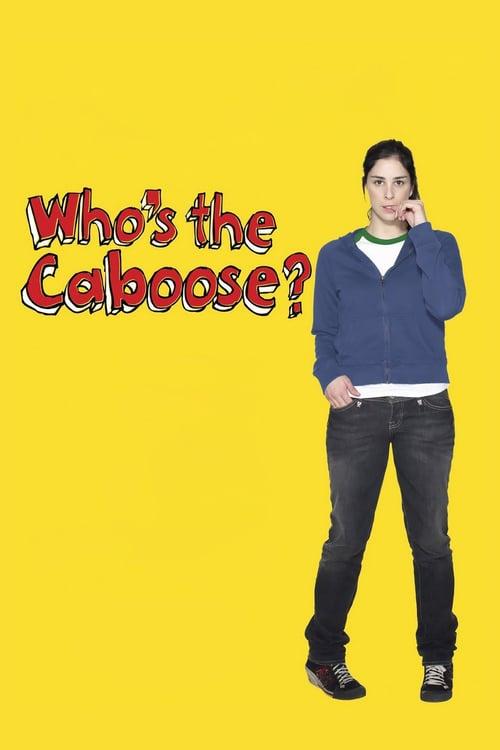 Who's the Caboose?