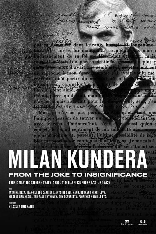 Milan Kundera: From the Joke to Insignificance