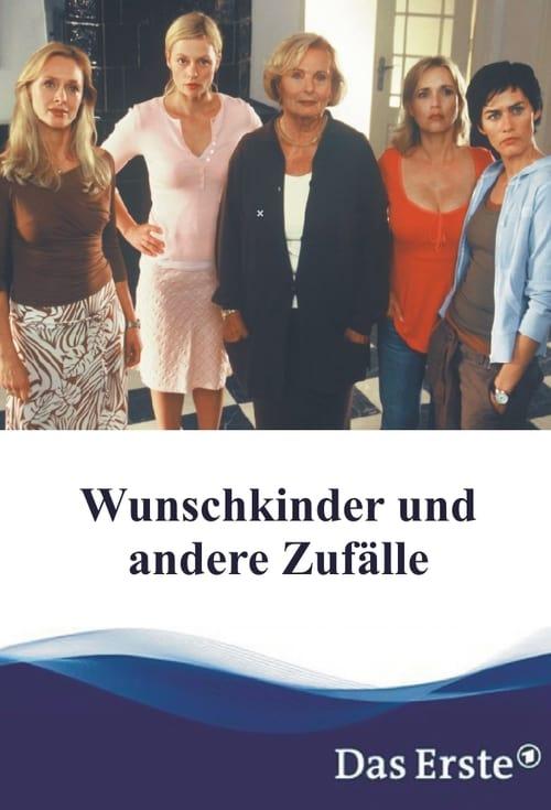 Wunschkinder und andere Zufälle