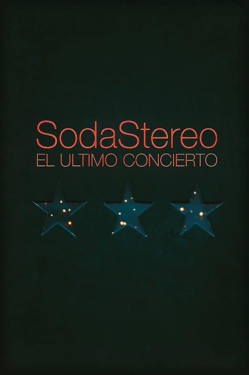 Soda Stereo - El último concierto