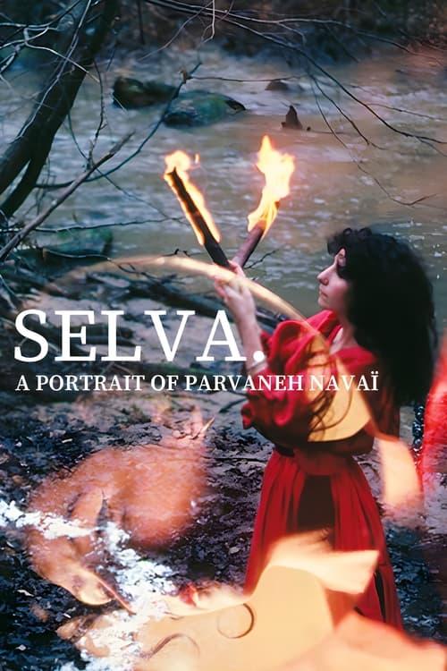 Selva. A Portrait of Parvaneh Navaï