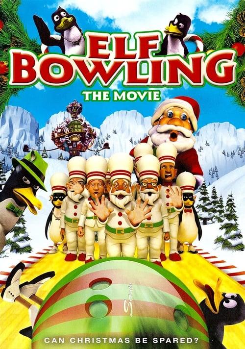 Elf Bowling: The Movie – The Great North Pole Elf Strike