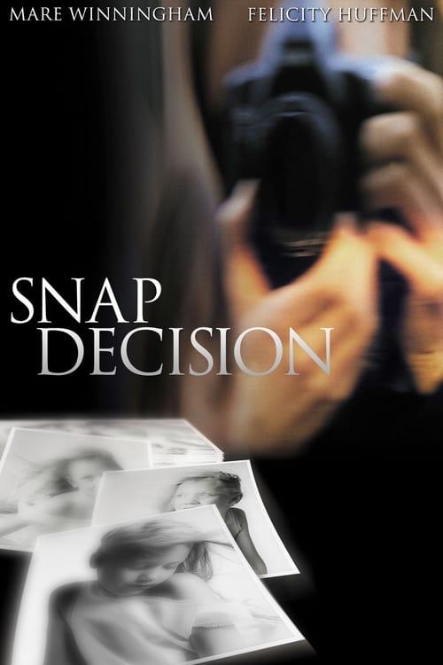 Snap Decision