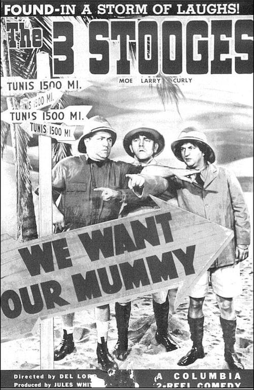 We Want Our Mummy