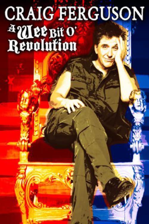 Craig Ferguson: A Wee Bit o' Revolution