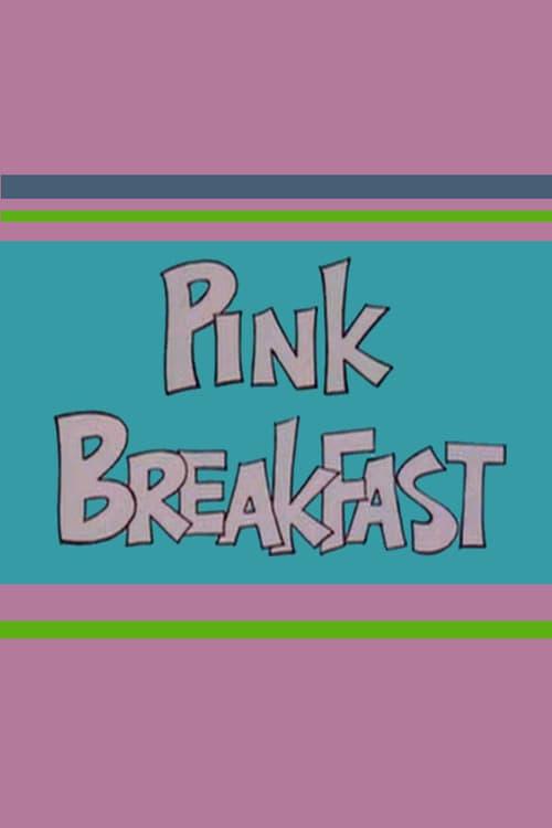 Pink Breakfast