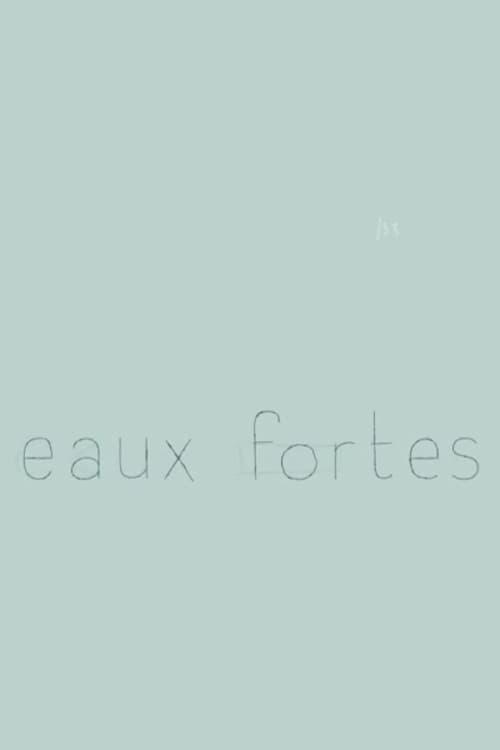 Eaux fortes