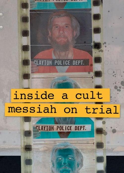 Inside A Cult: Messiah on Trial