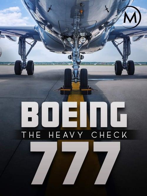 Boeing 777: The Heavy Check