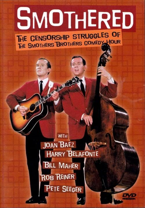 Smothered: The Censorship Struggles of the Smothers Brothers Comedy Hour