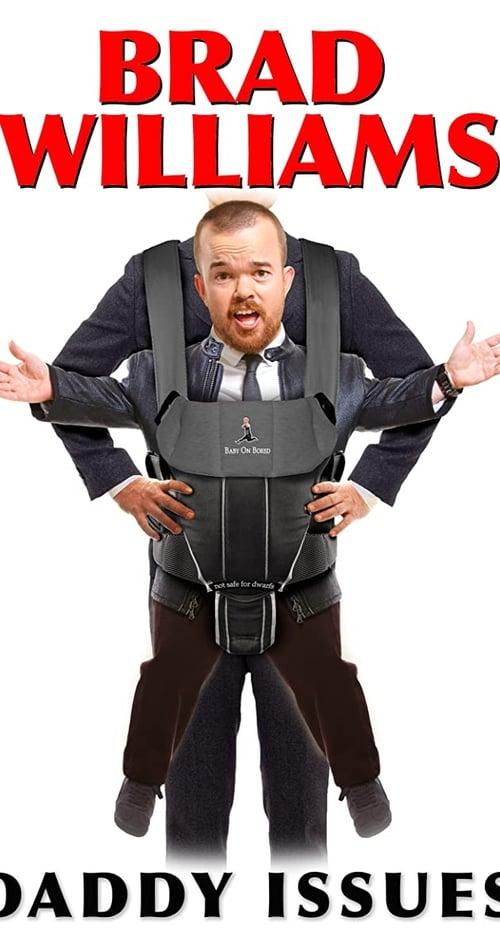 Brad Williams: Daddy Issues