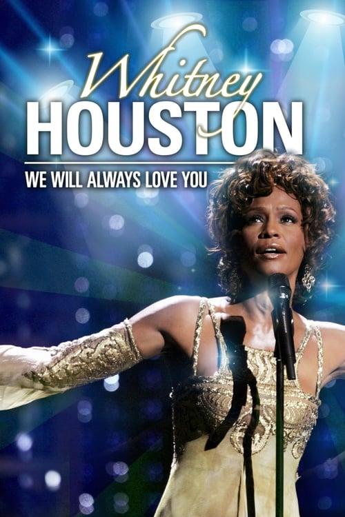 Whitney Houston: We Will Always Love You