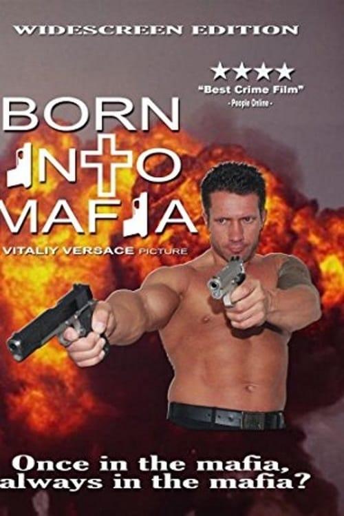 Born Into Mafia