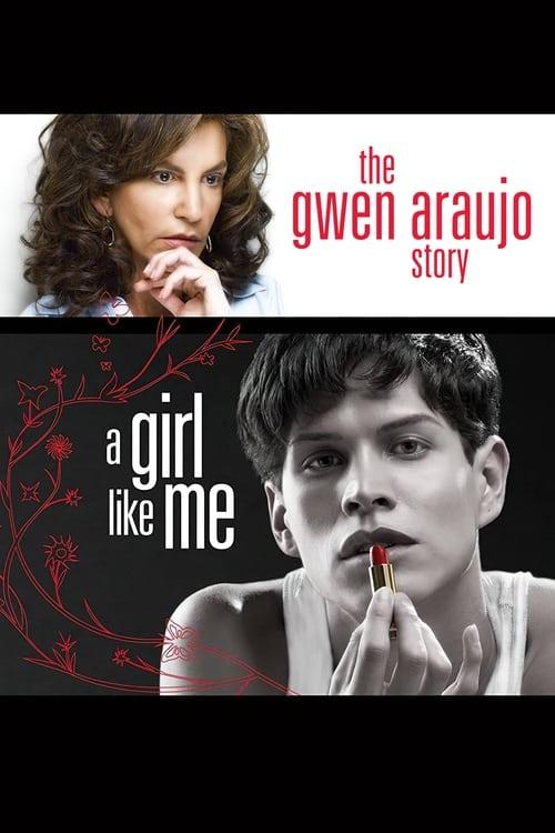 A Girl Like Me: The Gwen Araujo Story