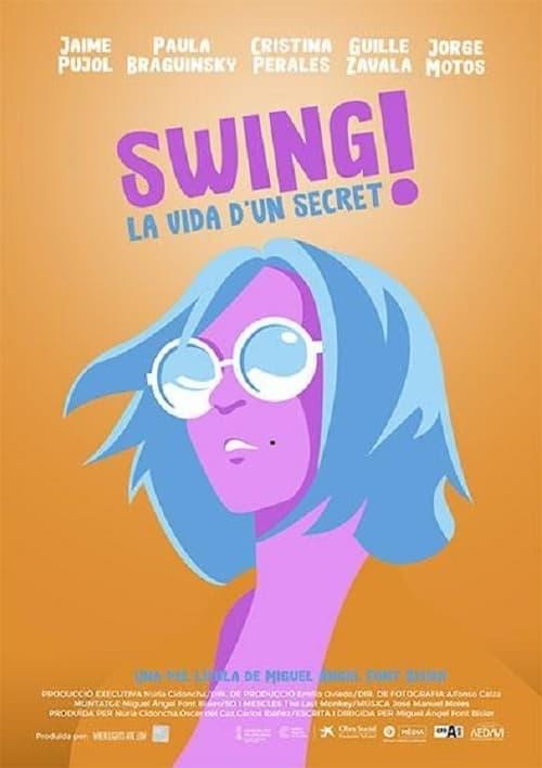 Swing! La vida d'un secret