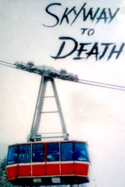 Skyway to Death