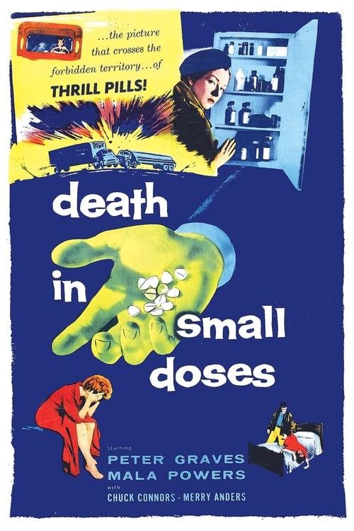 Death in Small Doses