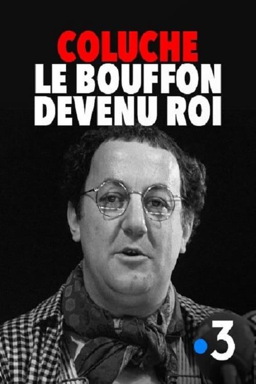 Coluche : le bouffon devenu roi