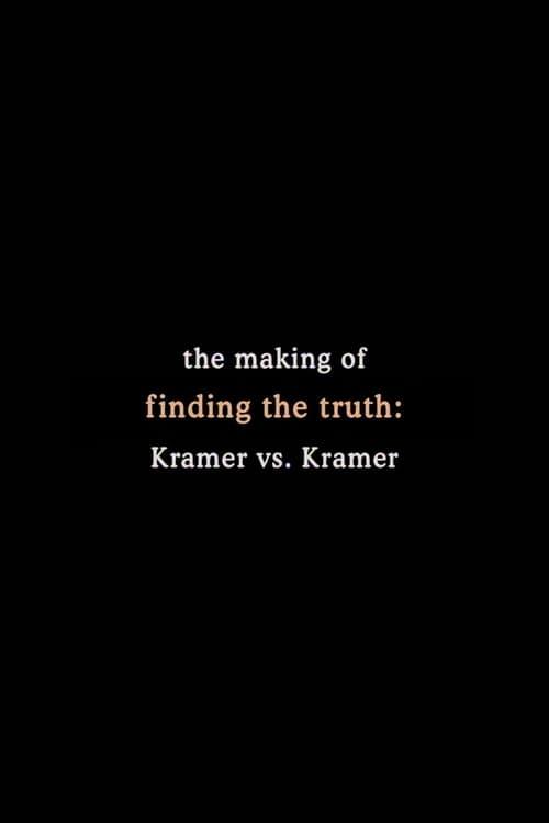 Finding the Truth: The Making of 'Kramer vs. Kramer'