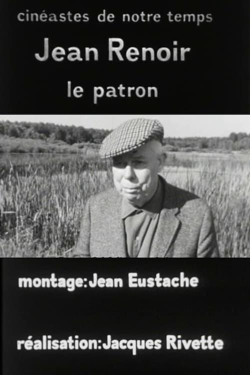 Jean Renoir, le patron, 1re partie: La recherche du relatif