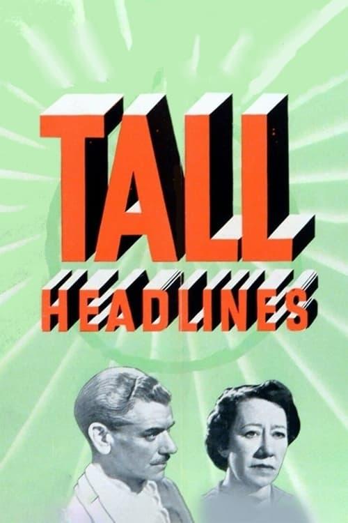 Tall Headlines