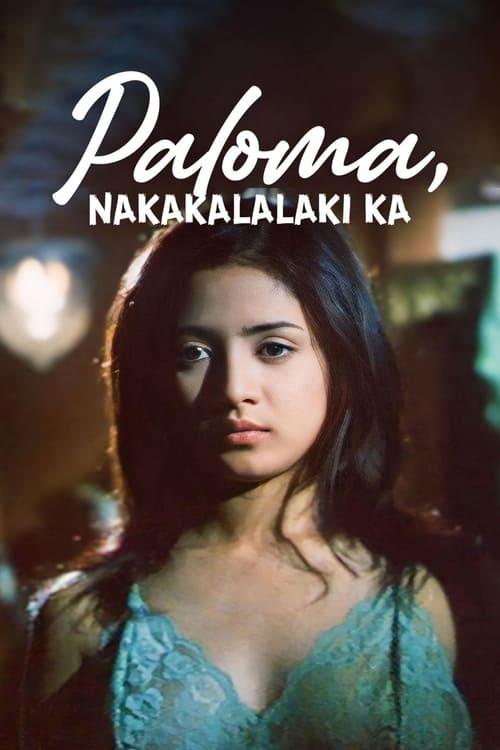 Paloma, Nakakalalaki Ka