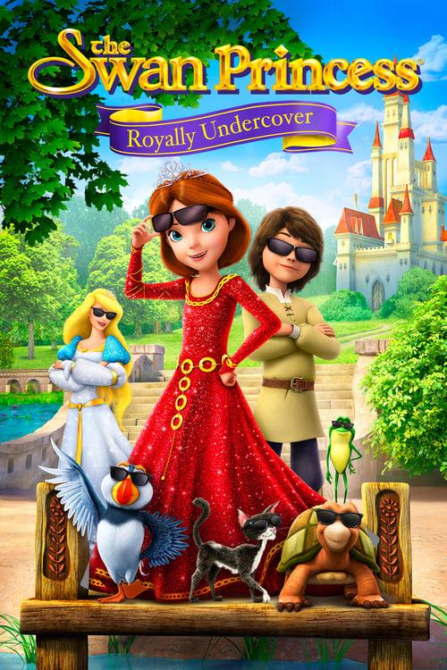 The Swan Princess: Royally Undercover