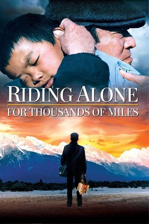 Riding Alone for Thousands of Miles