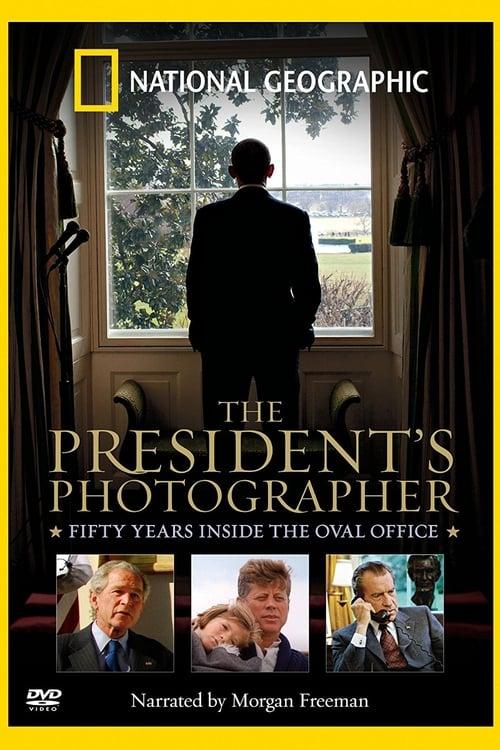 The President's Photographer: Fifty Years Inside the Oval Office