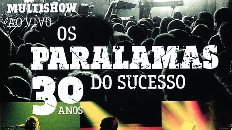 Os Paralamas do Sucesso - 30 Anos Multishow ao Vivo