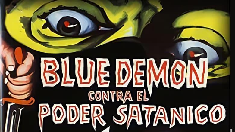 Blue Demon vs. the Satanic Power