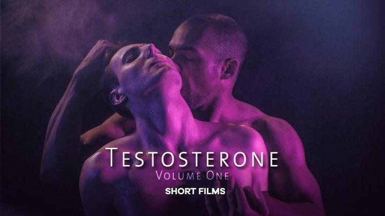 Testosterone: Volume One