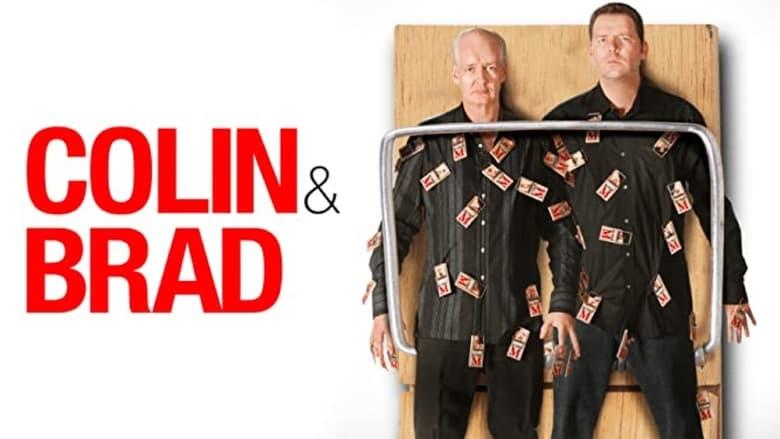 Colin & Brad: Two Man Group