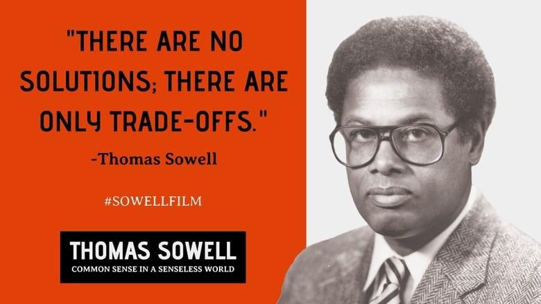 Thomas Sowell: Common Sense in a Senseless World