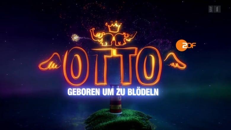 Otto - Geboren um zu blödeln