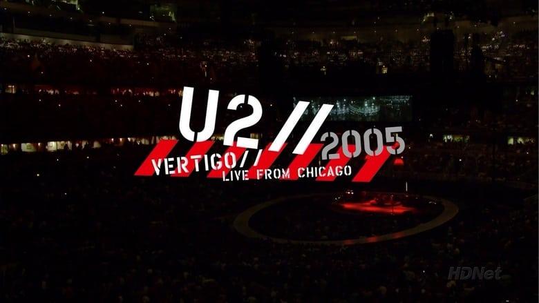 U2: Vertigo 2005 - Live from Chicago